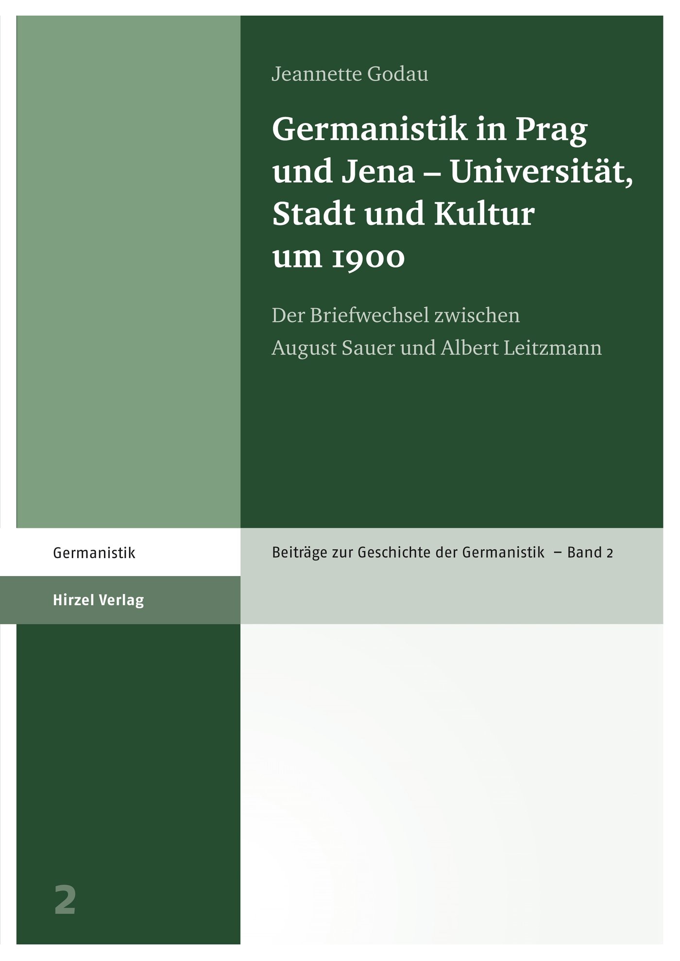 Germanistik in Prag und Jena – Universität, Stadt und Kultur um 1900