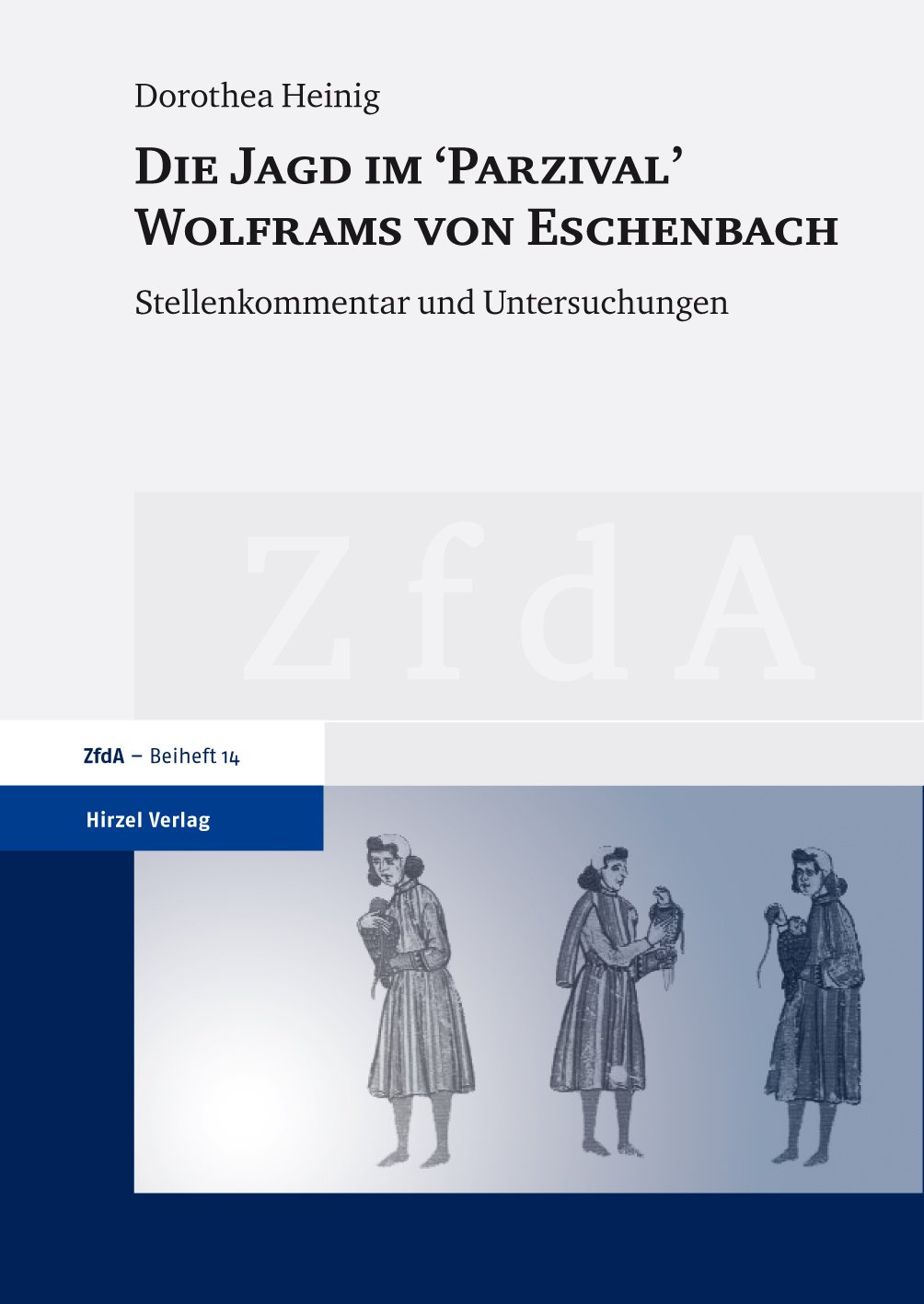 Die Jagd im "Parzival" Wolframs von Eschenbach