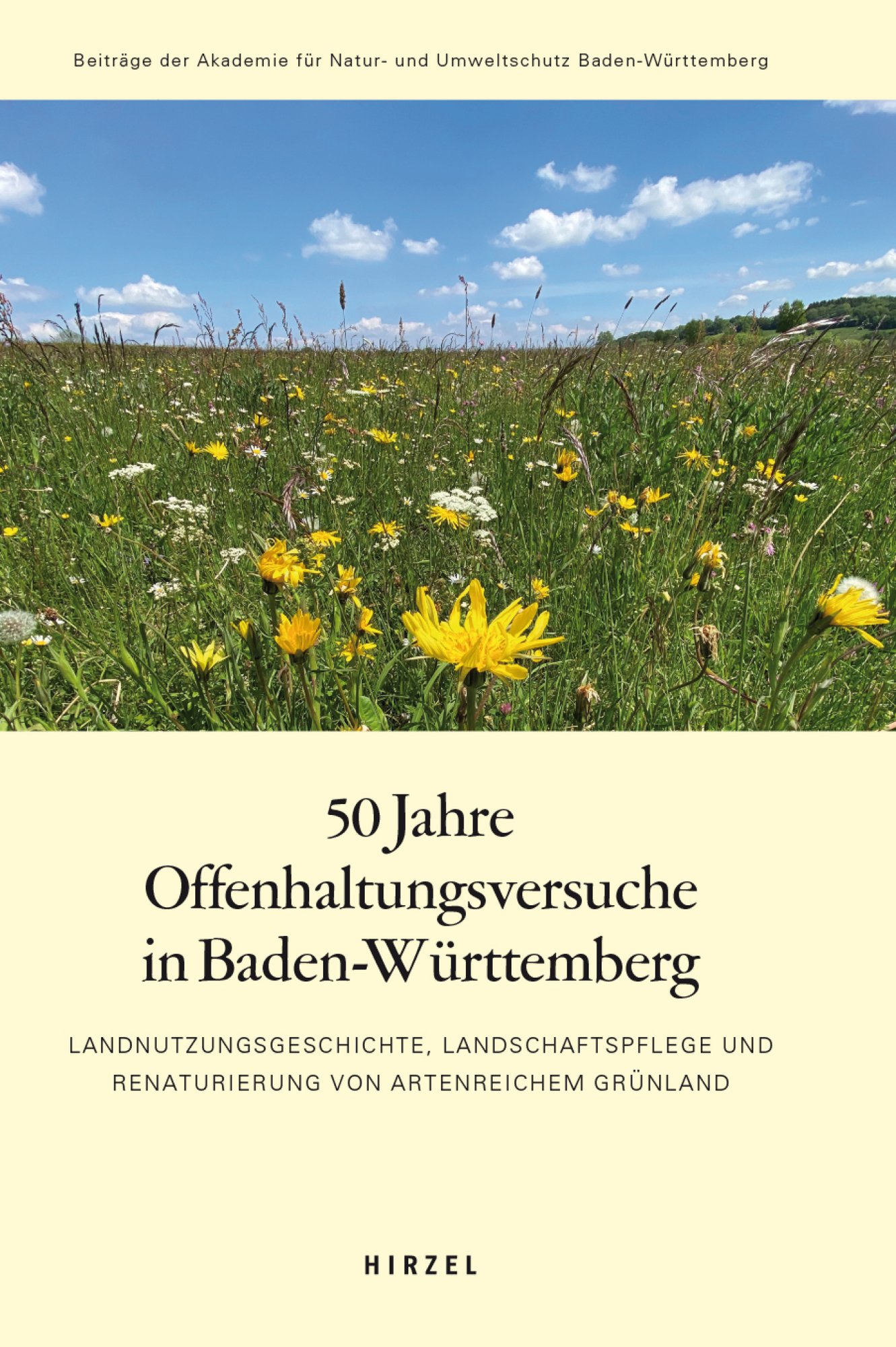 50 Jahre Offenhaltungsversuche in Baden-Württemberg