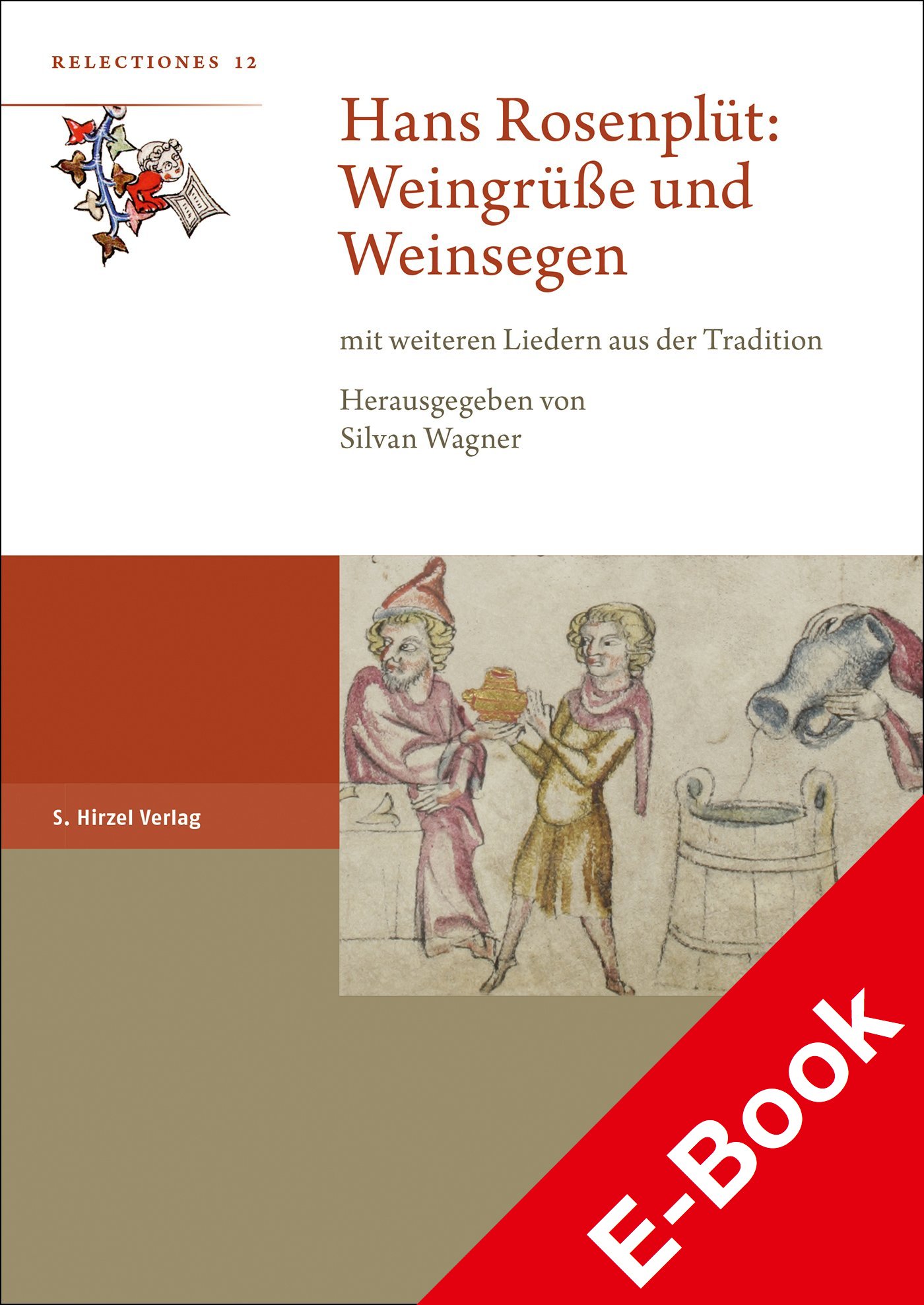 Hans Rosenplüt: Weingrüße und Weinsegen