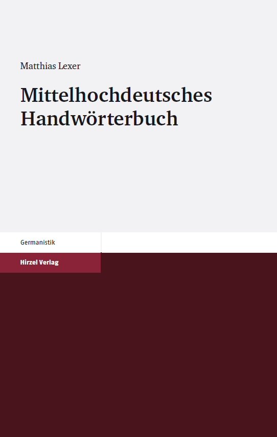 Mittelhochdeutsches Handwörterbuch Bibliotheksausgabe