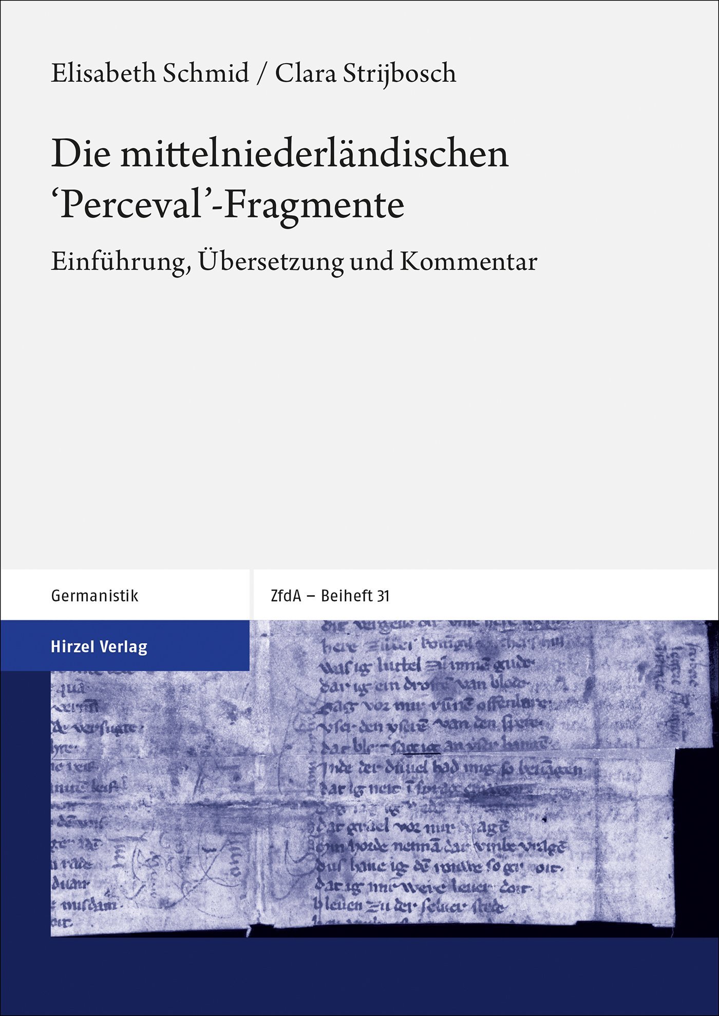 Die mittelniederländischen 'Perceval'-Fragmente