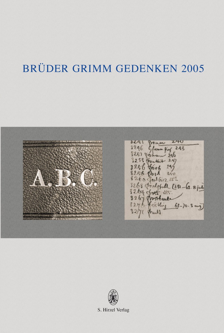 Brüder Grimm Gedenken. Band 16