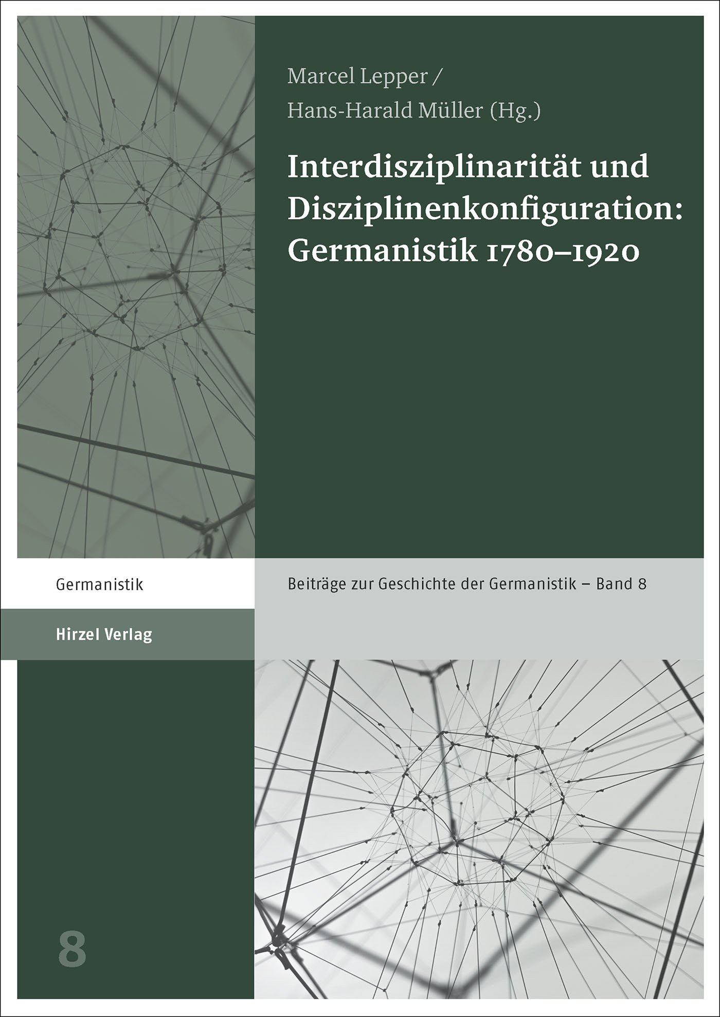 Interdisziplinarität und Disziplinenkonfiguration: Germanistik 1780–1920