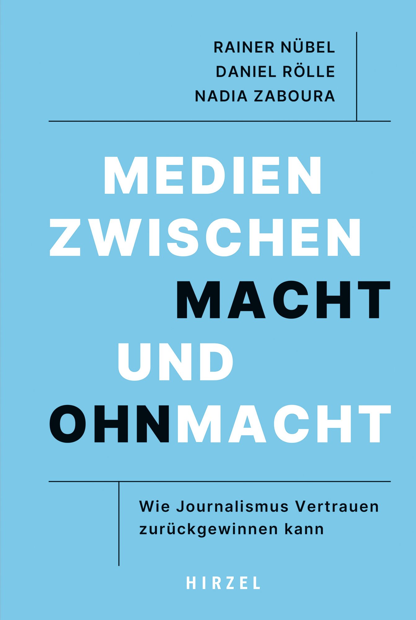 Medien zwischen Macht und Ohnmacht