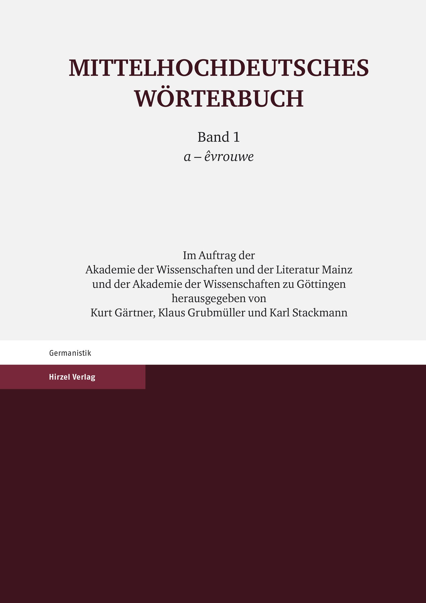 Mittelhochdeutsches Wörterbuch. Erster Band